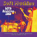 Live Archives 1969 - Soft Machine