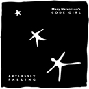 Artlessy Falling - Mary Halvorson s Code Girl 