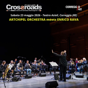  Artchipel Orchestra meets Enrico Rava - 23 maggio 2026 - God Song   (Concerts & clips)
