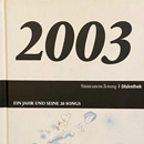  2003 (Ein Jahr Und Seine 20 Songs) 