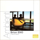  Music For Airports - Ambient/Brian Eno - Bang On A Can