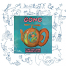 Gong - Live In Lyon December 14th 1972 (Reprises)