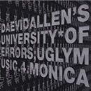  Ugly Music.4.Monica - Daevid Allen s University Of Errors