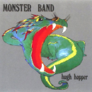  Monster Band - Hugh Hopper