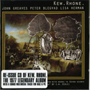  Kew. Rhone. - John Greaves / Peter Blegvad / Lisa Herman