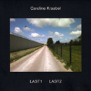Last1 And Last2 -  Caroline Kraabel