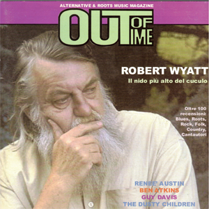 	Robert Wyatt - Il nido pi� alto del cuculo - Out Of Time - Dicembre 2003 (Interviews & articles)