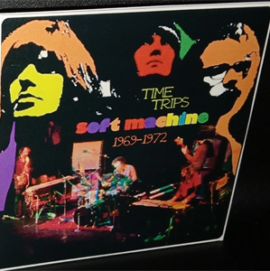 Soft Machine - Time Trips 1969-1972 (Bootlegs)